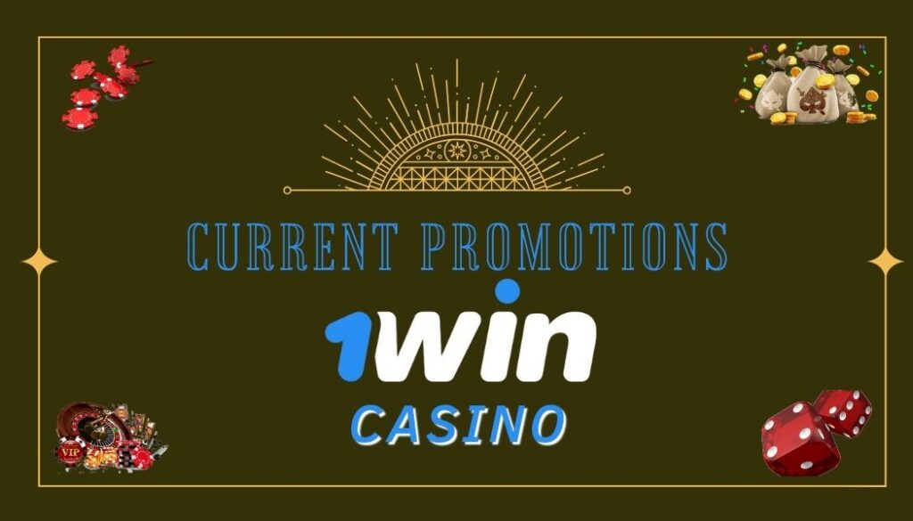 1win Current promotions and bonuses