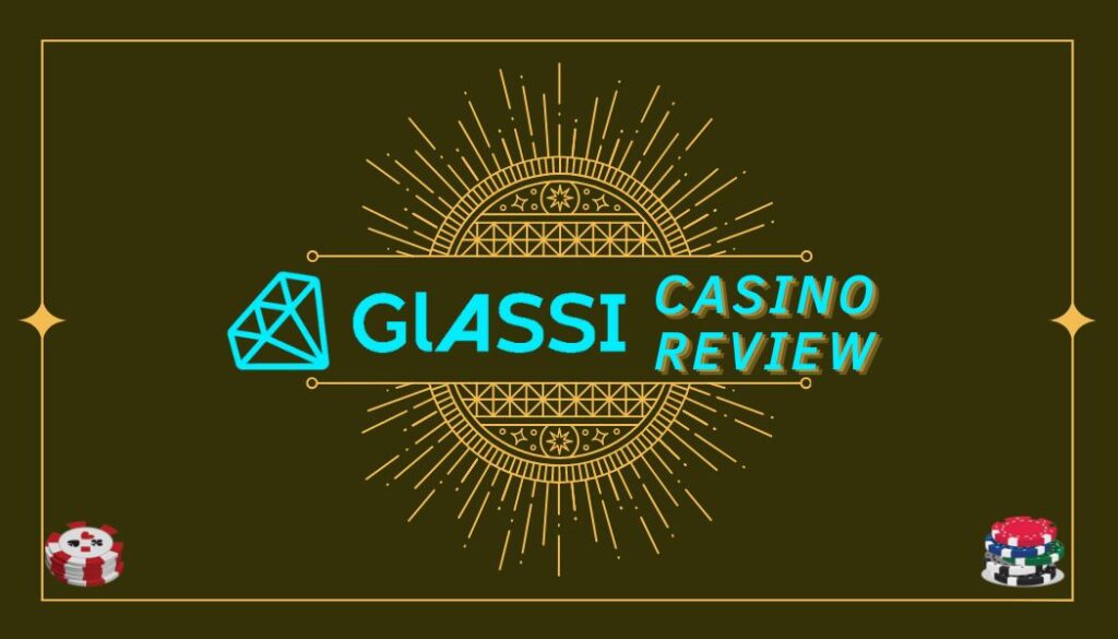 Glassi Casino review