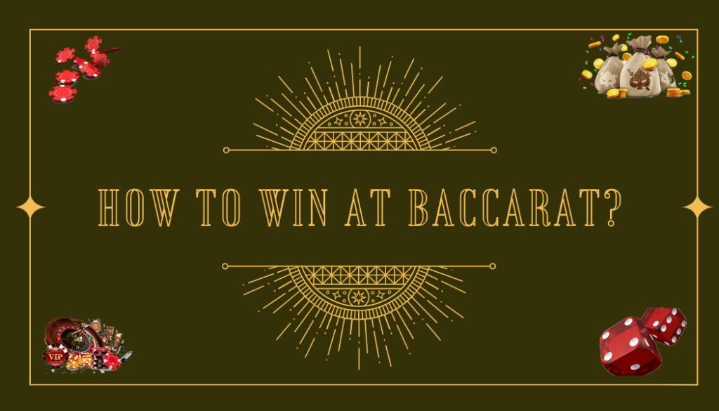 How to win at baccarat with a live dealer