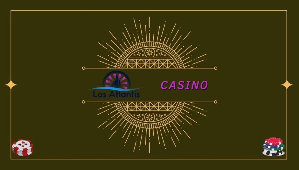 Las atlantis casino review