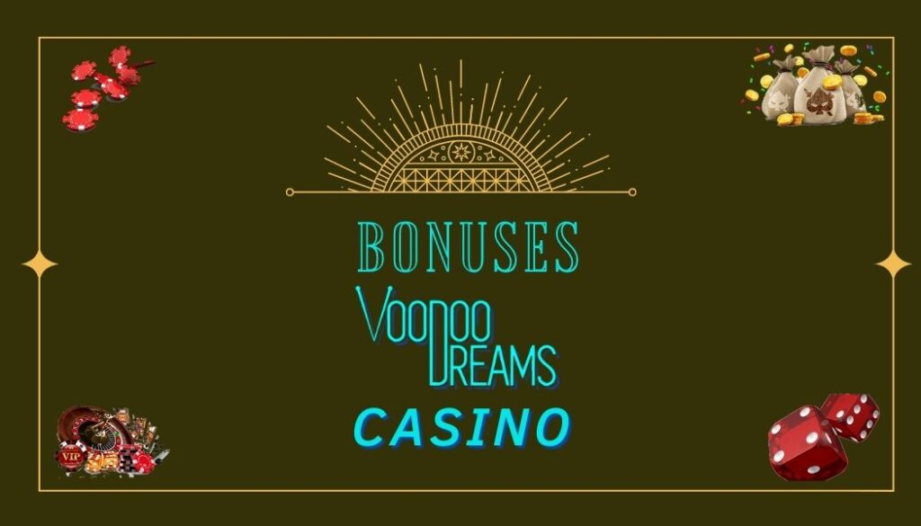 Voodoodreams bonuses