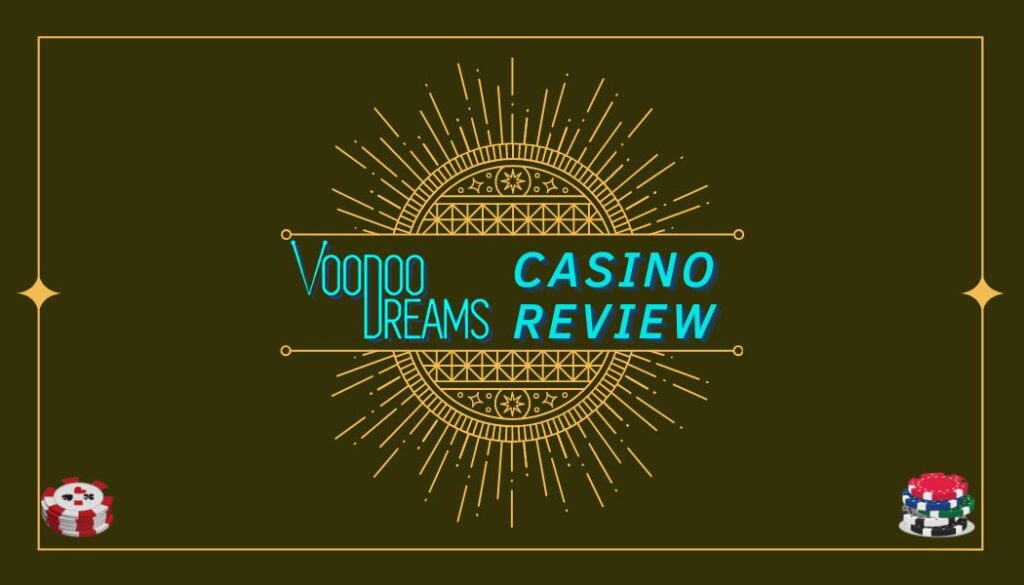 Voodoodreams casino review