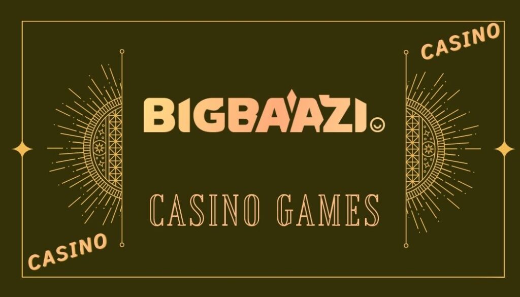 Big Baazi Casino Games