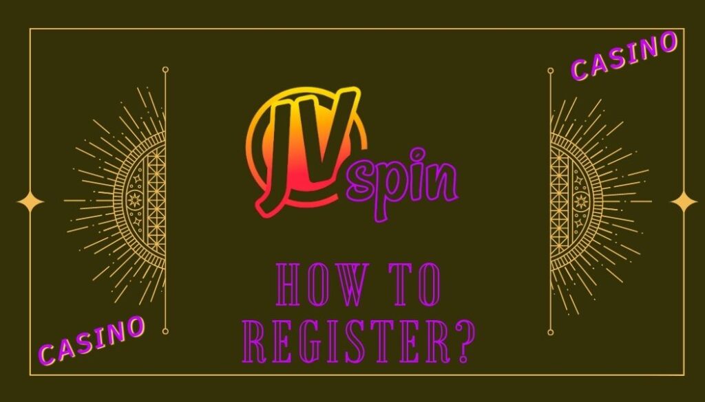 How to Register at Jvspin Casino?