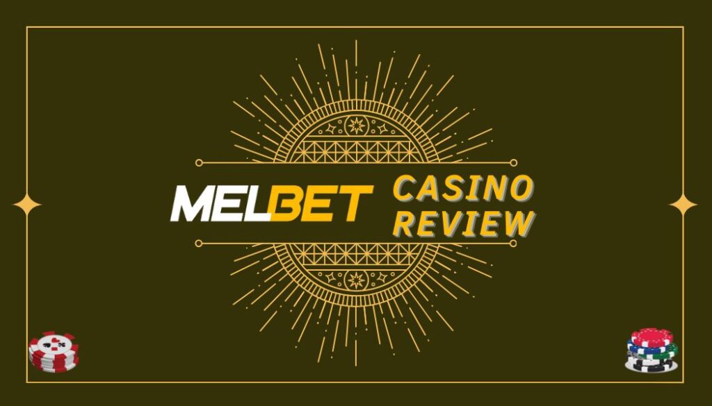 Melbet Casino Review